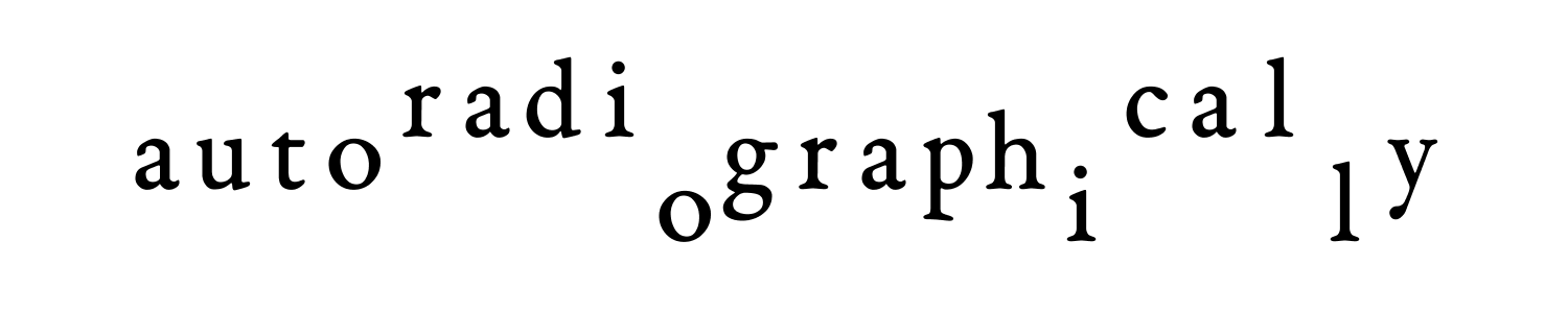 autoradiographically autography radical oil 
